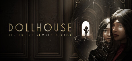娃娃屋：破镜之谜/Dollhouse: Behind the Broken Mirror