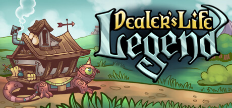 当铺人生传奇/Dealer’s Life Legend