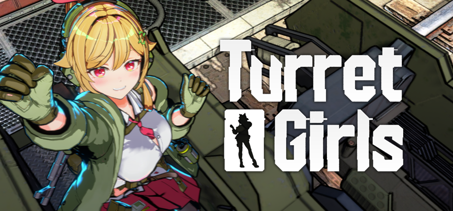 御炮少女/TurretGirls
